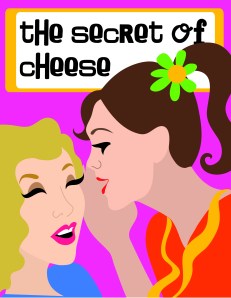 secret of cheese-01